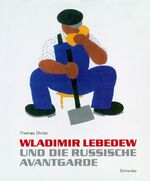 Wladimir Lebedew und die russische Avantgarde