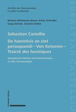 ISBN 9783796543593: De haereticis an sint persequendi (1554) Von Ketzeren (1555) Traicté des heretiques (1557) - Synoptische Edition mit Kommentaren zu den Textauszügen