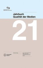 ISBN 9783796544316: Jahrbuch Qualität der Medien 2021