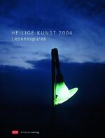 ISBN 9783796611841: Heilige Kunst 2004: Jahrbuch des Kunstvereins der Diözese Rottenburg-Stuttgart 34. Jahrgang 2004