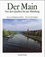 ISBN 9783797305459: Der Main. Von den Quellen bis zur Mündung