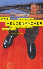 ISBN 9783797309334: Der Heldenmacher