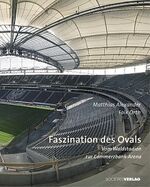 Faszination des Ovals – Vom Waldstadion zur Commerzbank-Arena