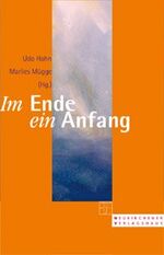 ISBN 9783797500335: Im Ende ein Anfang. Was Prominenten die Auferstehung bedeutet Hahn, Udo