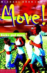 ISBN 9783797500663: Move! : Kicks and more