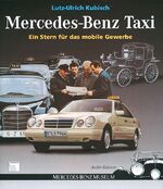 Mercedes-Benz Taxi – Ein Stern für das mobile Gewerbe