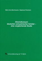 ISBN 9783798320666: Alkoholkonsum deutscher und polnischer Schüler - eine vergleichende Studie