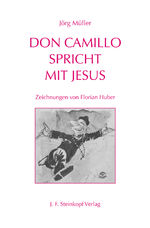 Müller, Jörg; Huber, Florian: Don Camill
