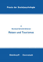 ISBN 9783798504431: Reisen und Tourismus (Praxis der Sozialpsychologie)