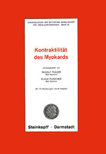 ISBN 9783798504721: Thema: Kontraktilität des Myokards