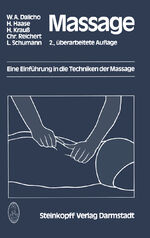 ISBN 9783798506688: Massage - Eine Einführung in die Techniken der Massage