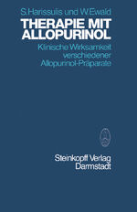 ISBN 9783798507081: Therapie mit Allopurinol - Klinische Wirksamkeit verschiedener Allopurinol-Präparate