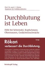 ISBN 9783798509870: Durchblutung ist Leben : Hilfe bei Schwindel, Kopfschmerz, Ohrensausen, Gedächtnisschwäche. C. Diehm. Akademie für Gefässkrankheiten