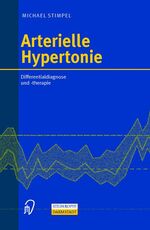 ISBN 9783798512511: Arterielle Hypertonie. Differentialdiagnose und -therapie