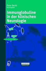 ISBN 9783798512740: Immunglobuline in der klinischen Neurologie.