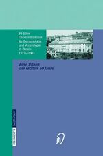 ISBN 9783798512894: 85 Jahre Universitätsklinik für Dermatologie und Venerologie Zürich (1916 - 2001): Eine Bilanz der letzten 10 Jahre anlässlich des 60. Geburtstages von Herrn Professor Dr. G. Burg (German Edition)