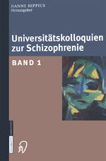 ISBN 9783798513334: Universitätskolloquien zur Schizophrenie - Band 1