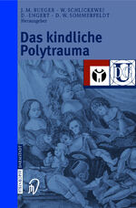 ISBN 9783798514409: Das kindliche Polytrauma