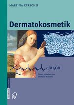 ISBN 9783798514553: Dermatokosmetik Kerscher, Martina; Williams, Stefanie and Trüeb, Ralph M.