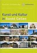 Kunst und Kultur in Sankt Gallen