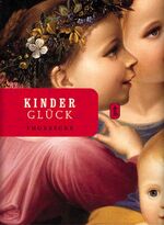 ISBN 9783799502559: KinderglÃ¼ck