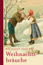 ISBN 9783799502764: Das kleine Buch der Weihnachtsbräuche