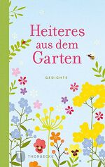 ISBN 9783799506786: Heiteres aus dem Garten