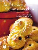 Cecilia Vikbladh: Samtkuchen und Safrans Cecilia Vikbladh: Samtkuchen und Safrans