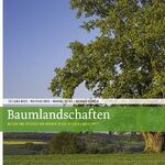 ISBN 9783799508292: Baumlandschaften - Nutzen und Ästhetik von Bäumen in der offenen Landschaft