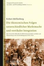 ISBN 9783799555715: Die ökonomischen Folgen unterschiedlicher Marktmacht und vertikaler Integration - Eine historische Fallstudie der Elektrizitätswirtschaft von Baden