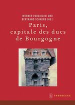 ISBN 9783799574594: Paris, capitale des ducs de Bourgogne