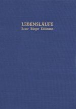 ISBN 9783799576338: Bauer, Bürger, Edelmann - Lebensläufe. Festgabe zu seinem 80. Geburtstag