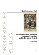 ISBN 9783799578073: Historiographie am Oberrhein im späten Mittelalter und in der frühen Neuzeit / Buch / Oberrheinische Studien / Thorbecke / EAN 9783799578073