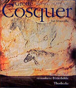 ISBN 9783799590013: Grotte Cosquer – Eine im Meer versunkene Bilderhöhle