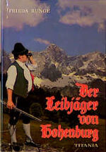 ISBN 9783799693530: Der Leibjäger von Hohenburg