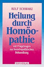 ISBN 9783799902366: Heilung durch Homöopathie - Mit Fragebogen zur homöopathischen Behandlung