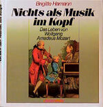 ISBN 9783800023219: Nichts als Musik im Kopf - Das Leben des Wolfgang Amadeus Mozart