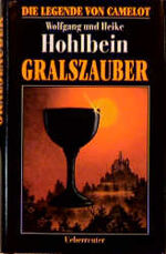 ISBN 9783800026616: Gralszauber : Die Legende von Camelot; Bd. 1.,  eine fantastische Geschichte.