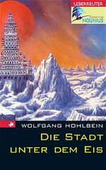 ISBN 9783800028825: Die Stadt unter dem Eis