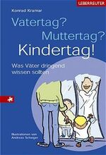 ISBN 9783800039067: Vatertag? Muttertag? Kindertag? - Was ich Papa schon lange sagen wollte