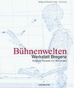 ISBN 9783800039555: Bühnenwelten. Werkstatt Bregenz. Bregenzer Festspiele von 1983 bis 2003