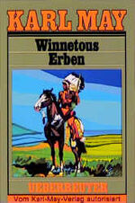 ISBN 9783800040339: Taschenbücher / Winnetous Erben