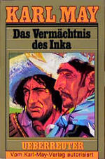 ISBN 9783800040391: Das Vermächtnis des Inka. Erzählung aus Südamerika.)