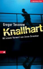 Gregor Tessnow: Knallhart