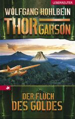 ISBN 9783800053544: Thor Garson: Der Fluch des Goldes - Band 3