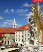 ISBN 9783800070749: Wiener Neustadt – Das Juwel in Niederösterreich