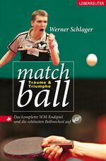 ISBN 9783800071524: Matchball - Träume & Triumphe (mit DVD)