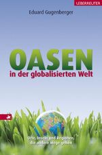 Oasen in der globalisierten Welt