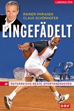 Eingefädelt – Österreichs beste Sportanekdoten