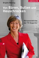 Von Bären, Bullen und Heuschrecken – Börseneinblicke der TV-Expertin